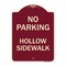 Signmission No Parking Hollow Sidewalk Heavy-Gauge Aluminum Architectural Sign, 24" x 18", BU-1824-23726 A-DES-BU-1824-23726 - alternate 1